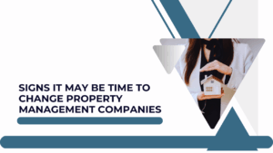 Signs It May Be Time to Change Property Management Companies - Article Banner